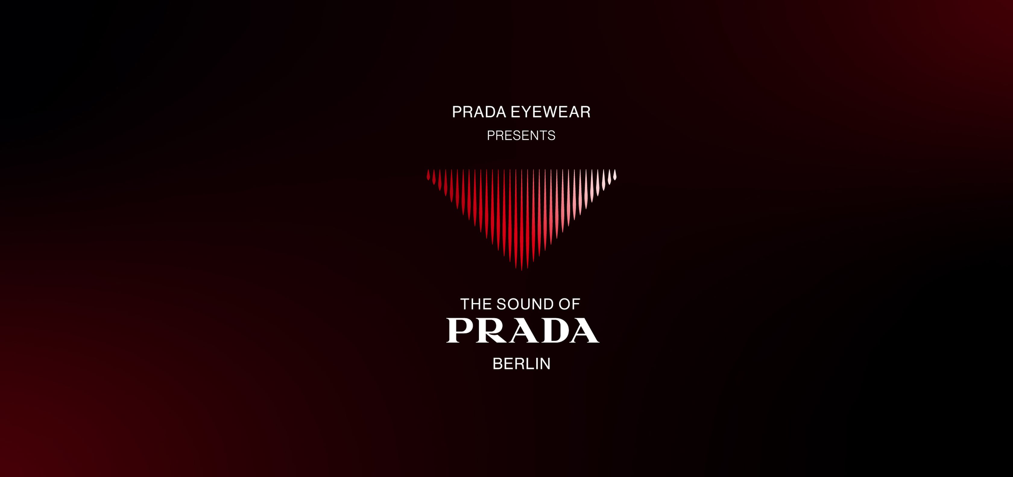 The Sound of Prada Berlin